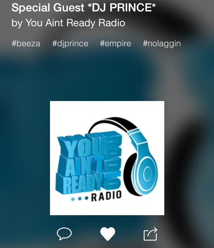 YouAintReady1's tweet photo. Listen to @DJPrince01 http://t.co/Rgzf9UJexk #NoLaggin #MusicIsLife #YouAintReadyRadio http://t.co/6Wsm2LjEhZ