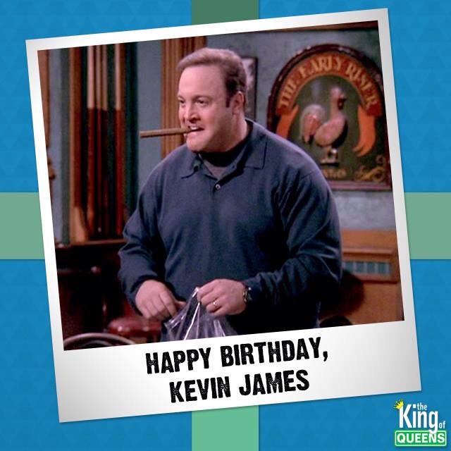 LOVE THIS GUY!
HAPPY BIRTHDAY KEVIN JAMES! 