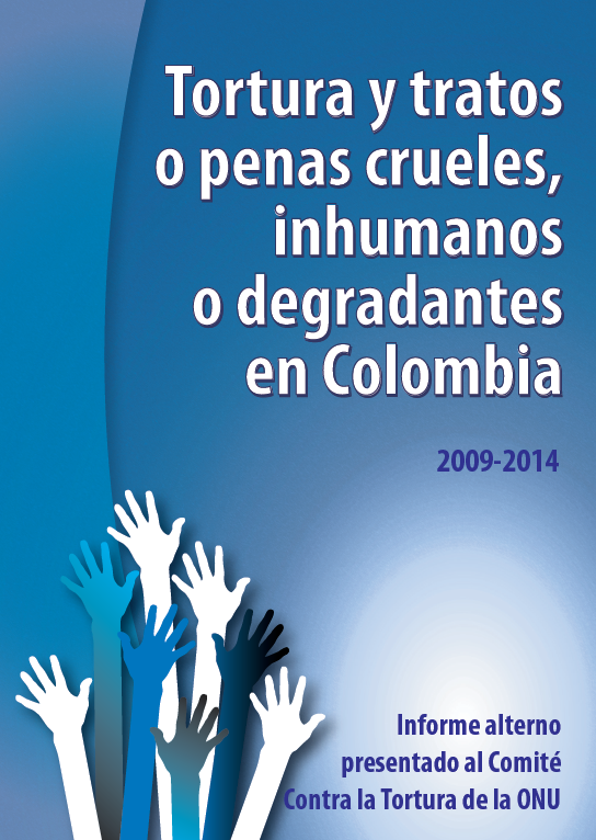 Coljuristas's tweet photo. Tortura y tratos o penas crueles,inhumanos o degradantes en Colombia 2009-2014 http://t.co/PGPF3QINE0 Vía @CCCTortura http://t.co/nJHXIVmZga