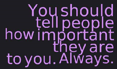 People you care and love..