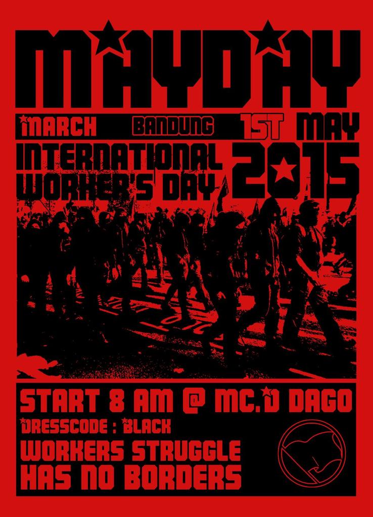 Untuk yang berdomisili di Bandung mari ikut serta dan bersolidaritas, Panjang umur buruh! panjang umur perlawanan!