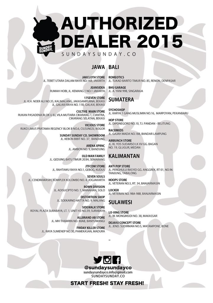 SundaySundayCo's tweet image. Authorized Dealer Sunday Sunday Co. 2015, dari Jawa, Bali, Sumatera, Kalimantan hingga Sulawesi.