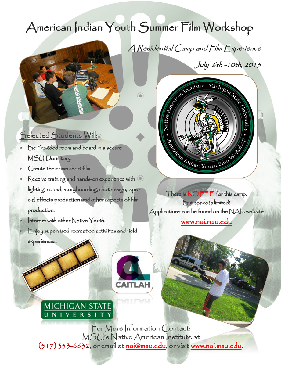 CAITLAH's tweet photo. Apply to participate in this American Indian Youth Film Workshop! http://t.co/i24cwkDgnn #film @michiganstateu http://t.co/Hz1HcO9dyA