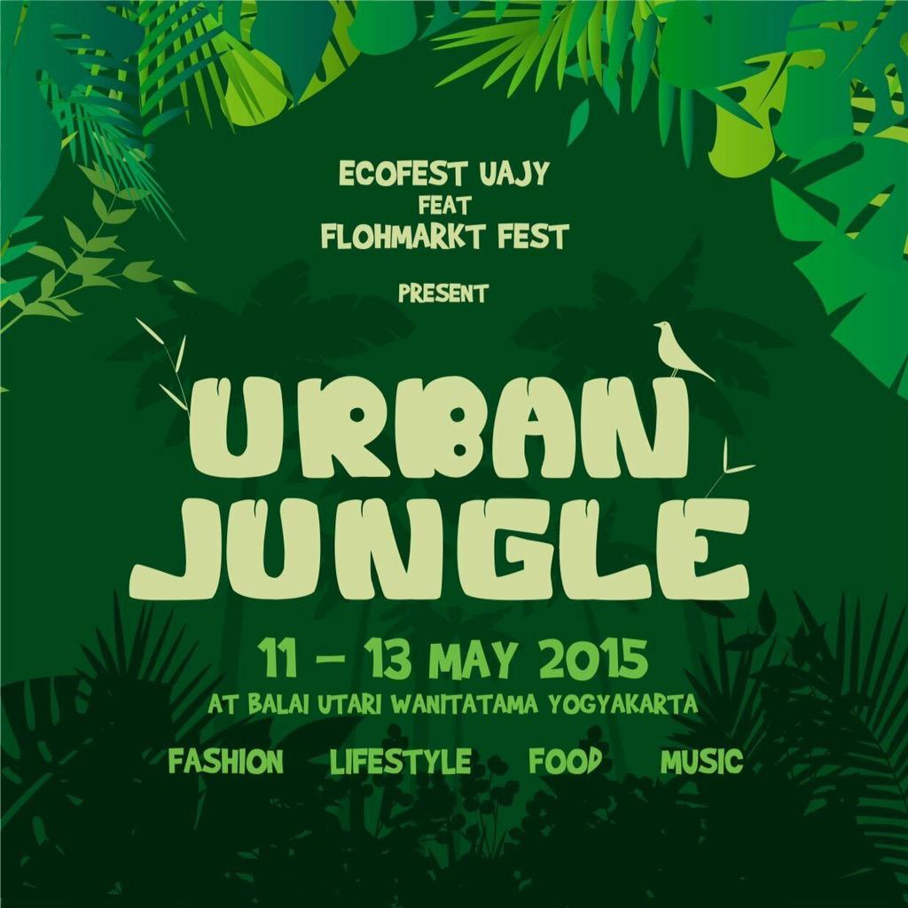 sampattifestive's tweet image. Urban Jungle #Flohmarktfest X #Ecofest 11-13/5/2015 | b.utari wanita tama | 10.00-21.00 WIB | free | @SteddyStore