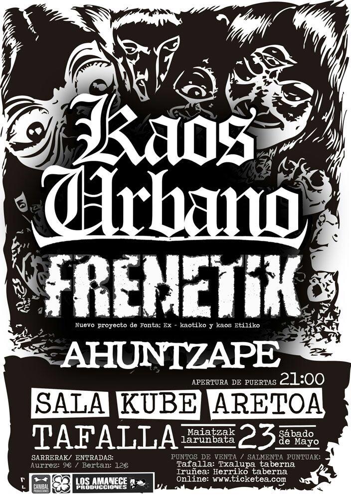 KubeTafallaoff's tweet photo. SORTEO 4 pases/ KAOS URBANO(Madriz)/ FRENETIK/ AHUNTZAPE(Mendillorri) / SAB.23 de mayo/ Antis a 9€  ! Haz RT&amp;FOLLOW!! http://t.co/eDuvZrqmQS