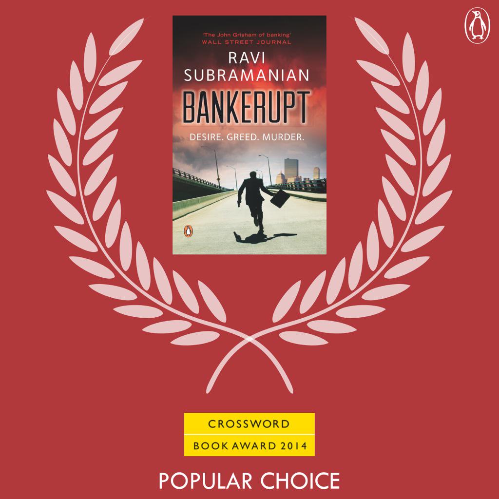 PenguinIndia's tweet photo. It's raining awards! Ravi Subramanian's #Bankerupt wins the @crossword_book Popular Choice Award! Yay! http://t.co/iHIwB9YdLR