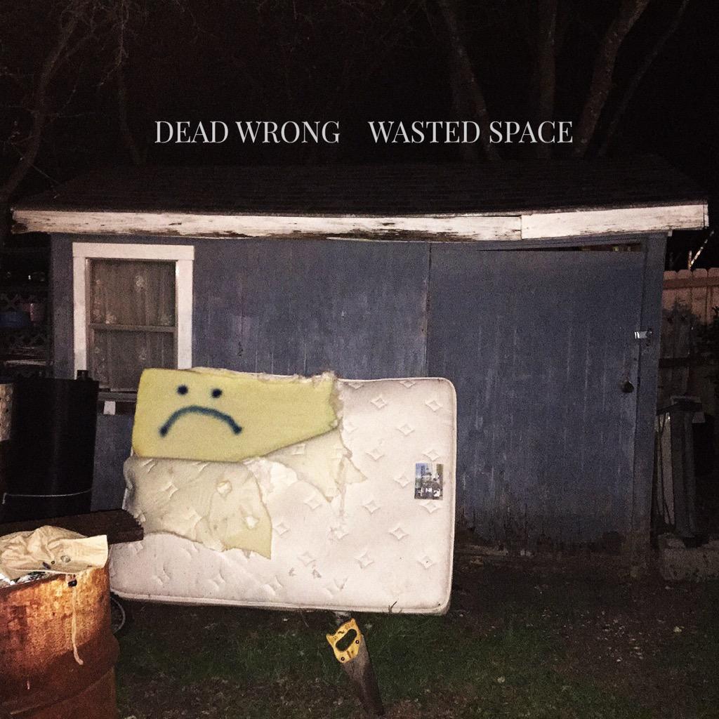 deadwrongtx's tweet image. Hey everybody what's up? This is our first EP entitled "Wasted Space" releasing June 13th! Plz share around 😎