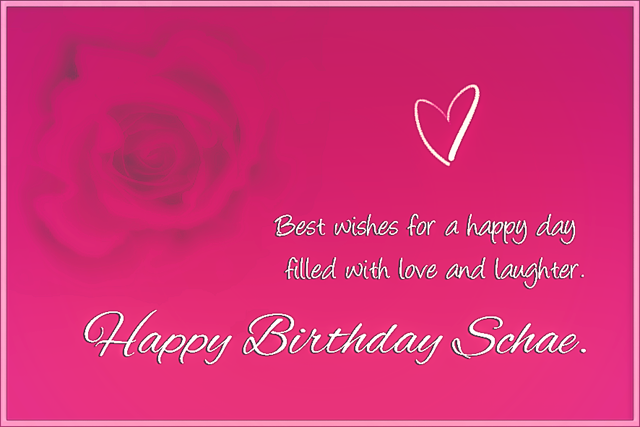  Happy belated Birthday Schae. Hope you had an awesome day. 
