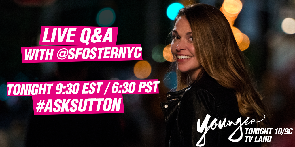 YoungerTV's tweet image. Get your questions ready! @sfosternyc will be answering them starting in one hour! #AskSutton #YoungerTV