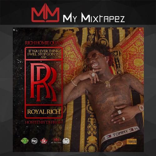No_Daze_Off_83's tweet photo. I Liked @RichHomieQuan x @iamdjfresh "If You Ever Think I Will Stop Going In Ask RR" using @mymixtapez app http://t.co/ihPHJnqigW