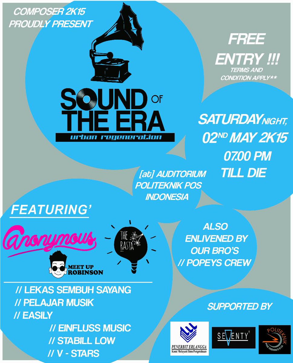 PROUDLY PRESENTS!
 "SOUND OF THE ERA" at Auditorium polikteknik pos Bandung.
 Saturday night 2 May 2015