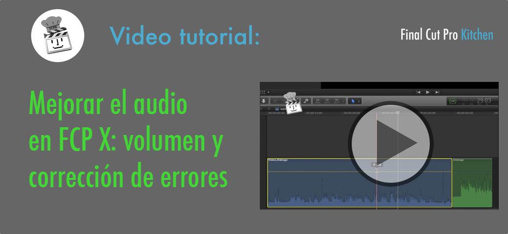 FCPKitchen's tweet photo. Hoy si, traemos el #tutorial Mejorar el audio con #FCPX, ya en el blog: http://t.co/PSNDxo68WX #videotutorial http://t.co/5zFMQM6cwL