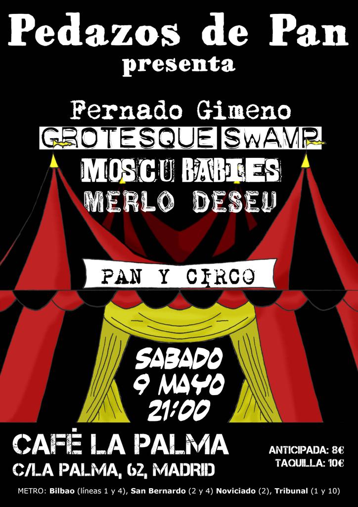 cafelapalma's tweet photo. ¡¡¡#PanyCirco para todos!!! #sábado con @Pedazos_de_Pan @Fernando_Gimeno @merlodeseu @MoscuBabies @Grotesque_Swamp http://t.co/fCx4pJgVuD