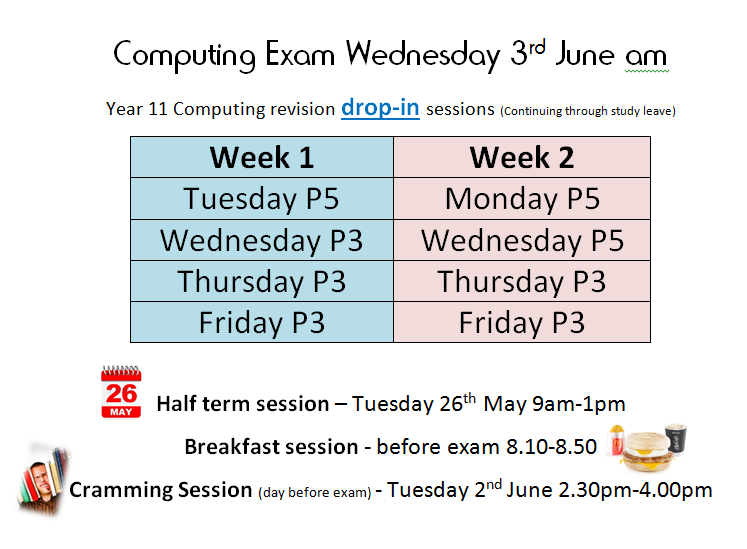 Year 11 #Computing students save this pic to your phone! A list of all #revision sessions leading up to June 3rd exam