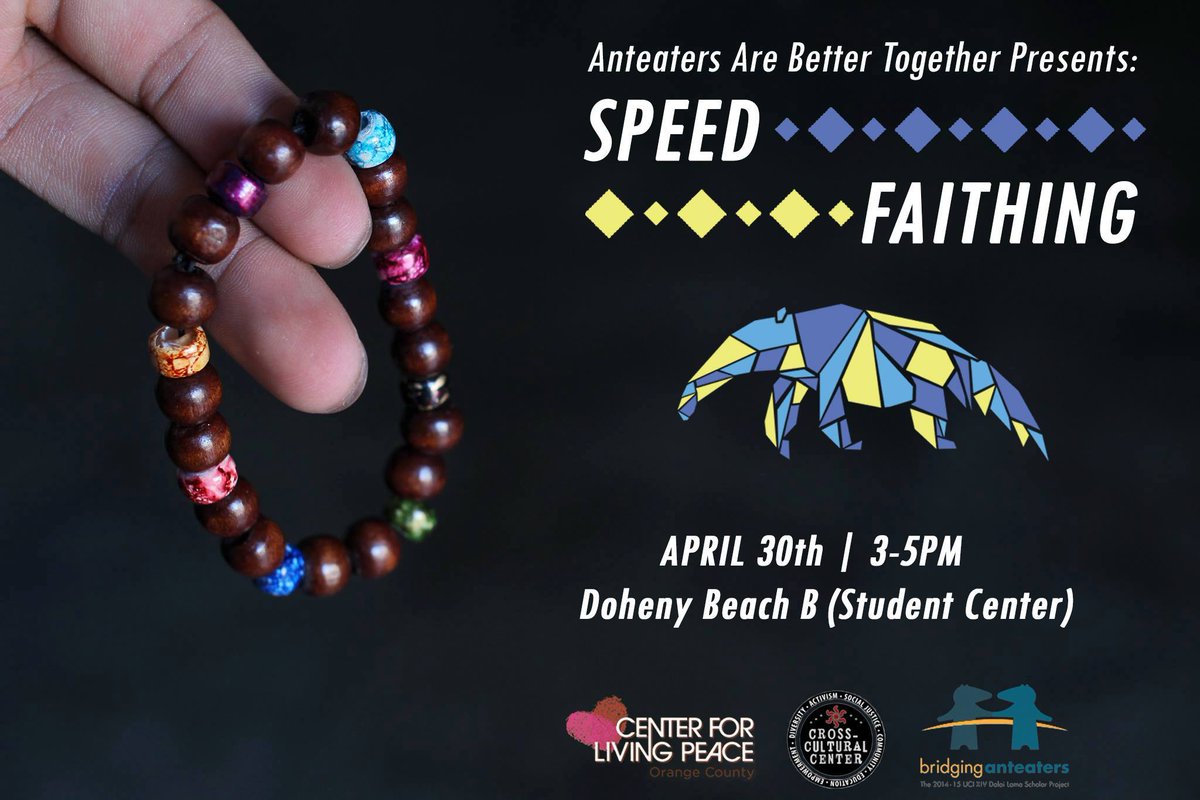 Anteaters are Better Together Presents: Speedfaithing

Thursday, April 30, 3-5 PM, UCI Student Center, Doheny Beach B