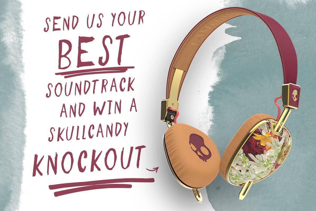 Send us your favorit Soundtrack and WIN a <a href="/skullcandy/">Skullcandy</a> Knockout! Send it over on info@chixxsonboard.ch!