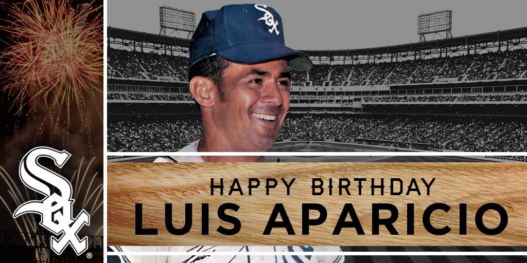 Happy birthday Luis Aparicio! What would you say to him if you could? message and let us know. 