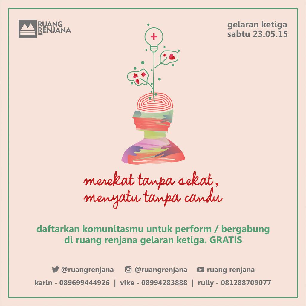 Are you ready Ruang Renjana 3? Ayo daftarin komunitas kamu buat perform digelaran 23 Mei 2015 CC <a href="/BDLberkebun/">B.Lampung Berkebun</a>