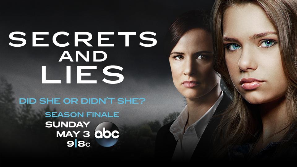 Secrets and lies. Secrets and lies