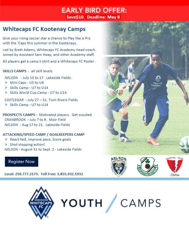 Sign upto our camps today to receive the discount <a href="/WhitecapsFC/">Vancouver Whitecaps FC</a> <a href="/NelsonStarNews/">Nelson Star</a> <a href="/CranTownsman/">Cranbrook Townsman</a> <a href="/NelsonBC/">Nelson, BC, Canada</a> <a href="/CastlegarNews/">Castlegar News</a>