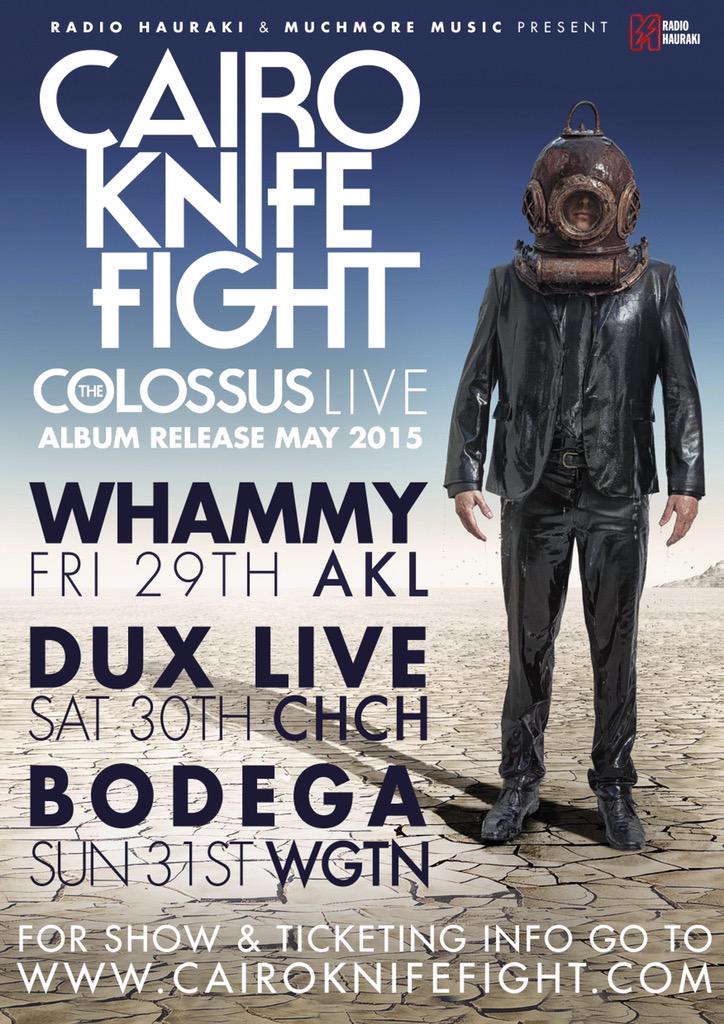 .<a href="/cairoknifefight/">cairoknifefight</a> are heading to NZ in May to launch The Colossus! Tickets: cairoknifefight.com