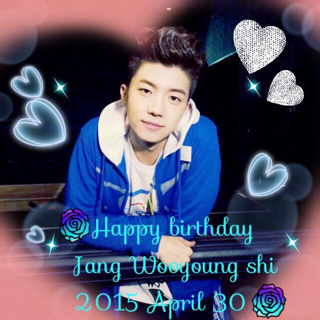   Happy Birthday 
         Jang Wooyoung    2015.04.30  