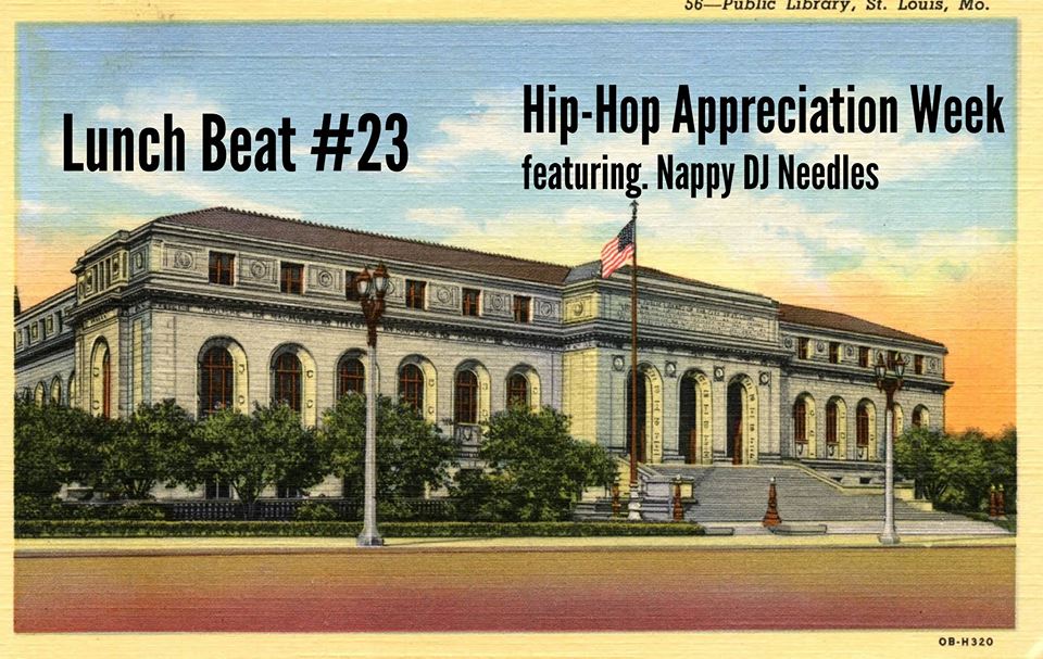 STLpubLibrary's tweet photo. 6 more days until @LunchBeatSTL &amp; @nappydjneedles is back at Central Library! Turn it up! http://t.co/OC5L2rqnQI http://t.co/qZU8zd0rL5