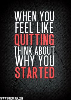 PVT_UK's tweet photo. Don't ever feel like quitting something you've started!! #motivated #DontDoIt #success #jobsearch http://t.co/HZNexjgNLW