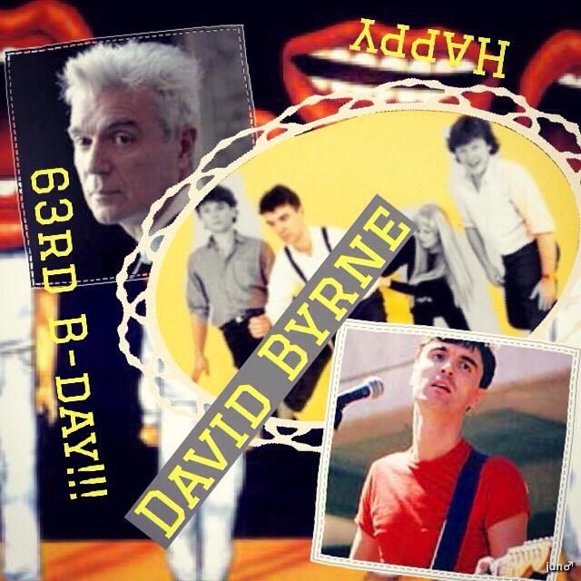 David Byrne 

(V & G of Talking Heads)

Happy 63rd Birthday to you!

14 May 1952

American NewWave icon 