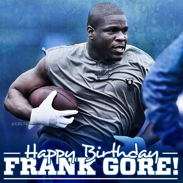 Happy birthday Frank Gore! 