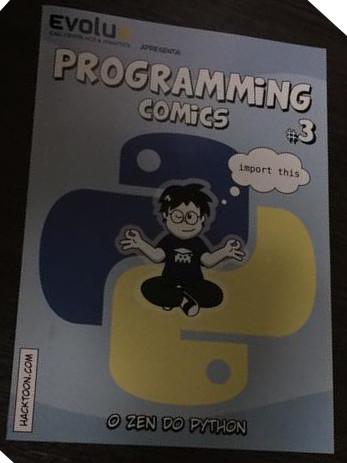 hacktoon's tweet image. Programming Comics 3 - o Zen do Python ilustrado, na #pythonnordeste em Natal, acontecendo agora! Em breve, no site.