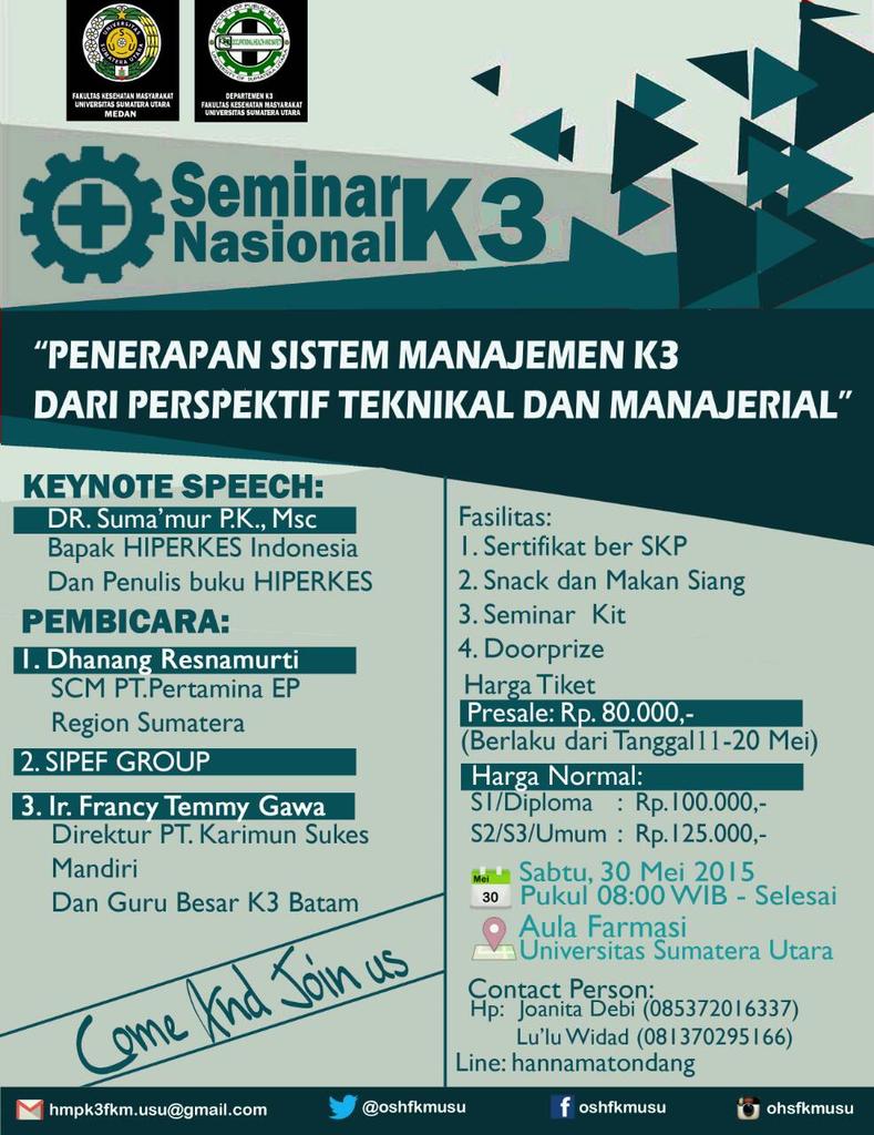 #EventUSU Seminar Nasional K3| 30 Mei at Aula Farmasi USU| HTM Pre sale IDR 80k| more info follow <a href="/oshfkmusu/">OSH FKM USU</a>
