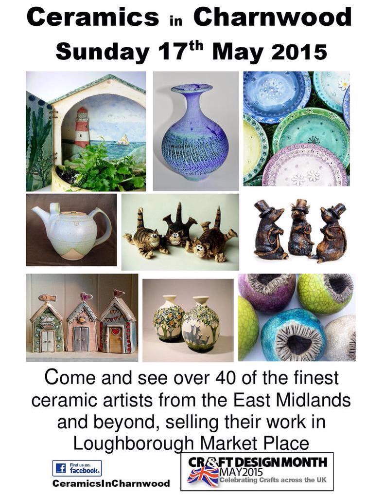 Fabulous event #CeramicsinCharnwood this Sunday #Loughborough marketplace #charnwoodhour