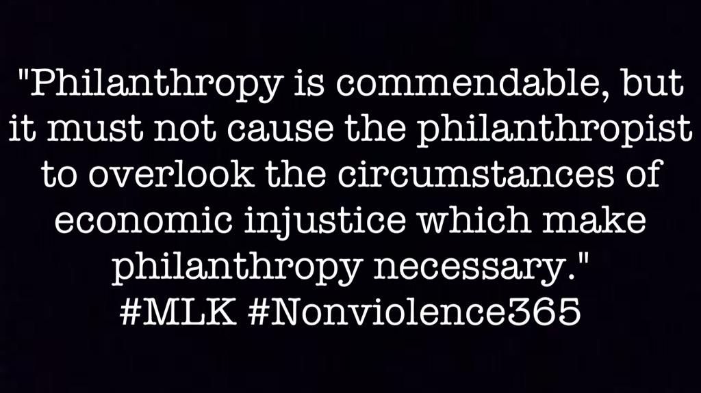 TheKingCenter's tweet photo. "Philanthropy is commendable, but..." #MLK #Nonviolence365 http://t.co/LVZwlMcK36