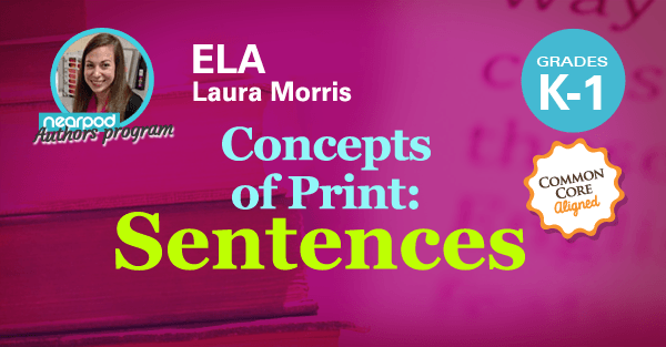 Teach K-1 all about sentences with this great Nearpod from a new author <a href="/mrs_morris121/">Mrs. Morris' Class</a> npps.co/ksent  #ela