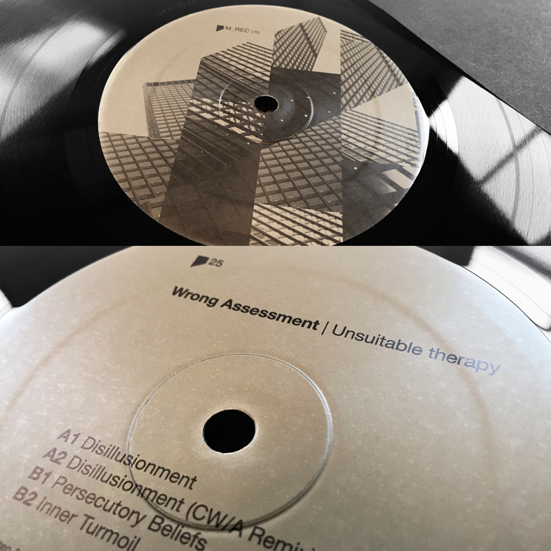 Out now on vinyl M_Rec Ltd 25. Wrong Assessment - Unsuitable Therapy + CW/A Remix!