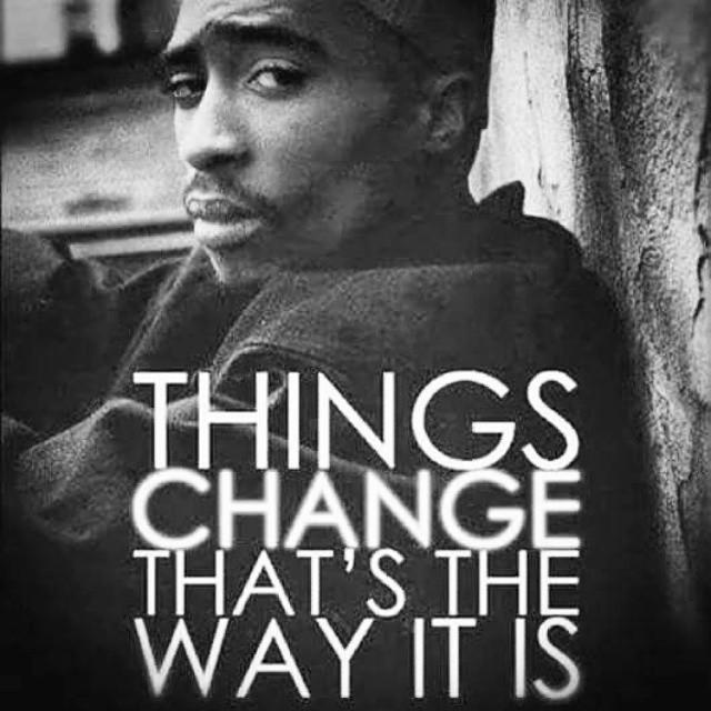 tupac changes quotes