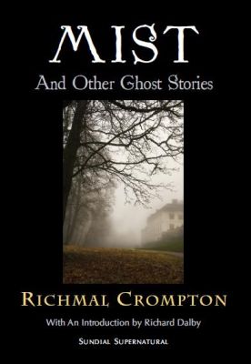 SundialPress's tweet photo. At last: Richmal Crompton’s MIST &amp; Other Ghost Stories now available in a limited edition http://t.co/iMbBGkD7UK http://t.co/UTxo1Vjrn8