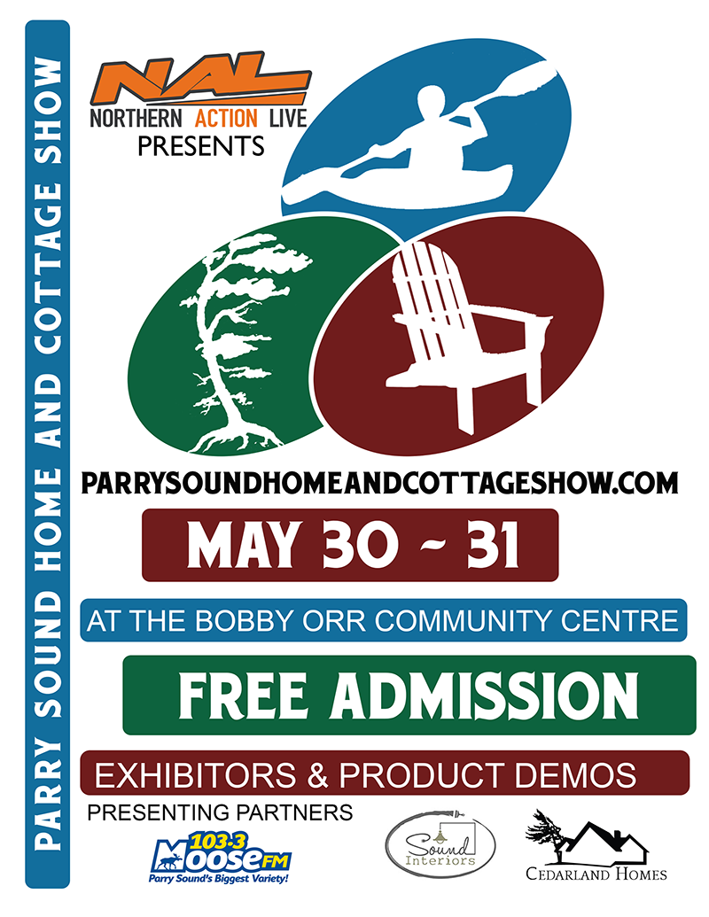 NorthernAction's tweet image. #ParrySound's Home &amp;amp; Cottage Show May 30-31 at the Bobby Orr Community Centre. FREE Admission! See you there.