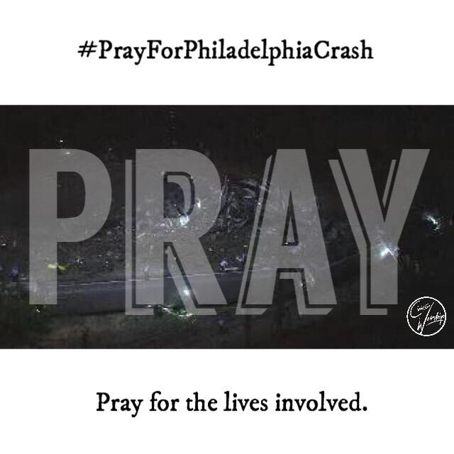 #prayforphiladelphia #PrayForPhiladelphiaCrash