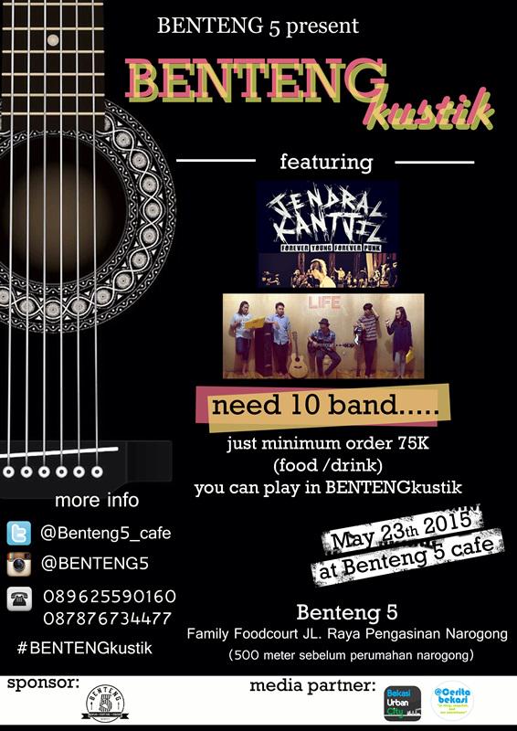 BekasiUrbanCity's tweet photo. #Bentengkustik feat @JENDRALKANTJIL @LifeCicla I 23/05/15I need 10 bands I last regist 17/05/15 I info @Benteng5_cafe http://t.co/83iXcMYCLk