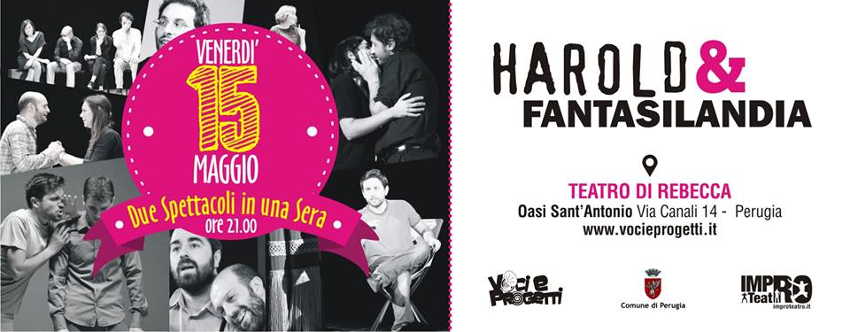 vocieprogetti's tweet photo. Voci e Progetti presenta "Harold" e "Fantasilandia", 15 maggio, Perugia
Venerdì alle 21.00
Teatro di Rebecca #Perugia http://t.co/46y0VojW6a