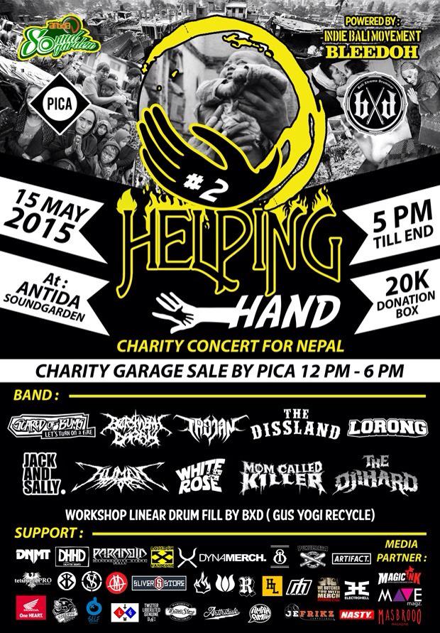 Helping Hand #2
(Charity Concert For Nepal)
-Garage Sale by PICA pukul 12.00-18.00  
-Drum Clinic by BxD pukul 17.00