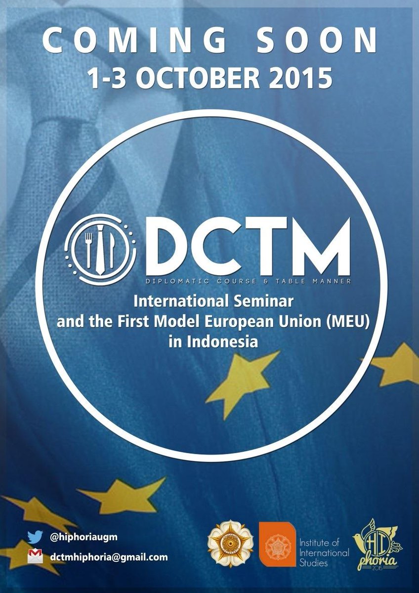 COMING SOON!!! Diplomatic Course &amp; Table Manner | Oktober '15 | @KOMAHI_UGM <a href="/HIUGM2013/">HUNTERS 2013</a> <a href="/HIUGM2014/">NIRVANA HI14</a>