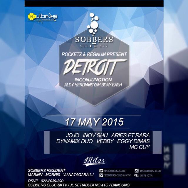 #NEXT May'17th "DETROIT" <a href="/SOBBERSCLUB/">SOBBERS CLUB & KTV</a> w/ @McTRONN @INOV234 <a href="/Aries_Invisible/">ARIES M FADLI</a>  <a href="/mybhy/">Pebby Adriansyah</a> <a href="/ariefzapari/">Arief Cuy</a>