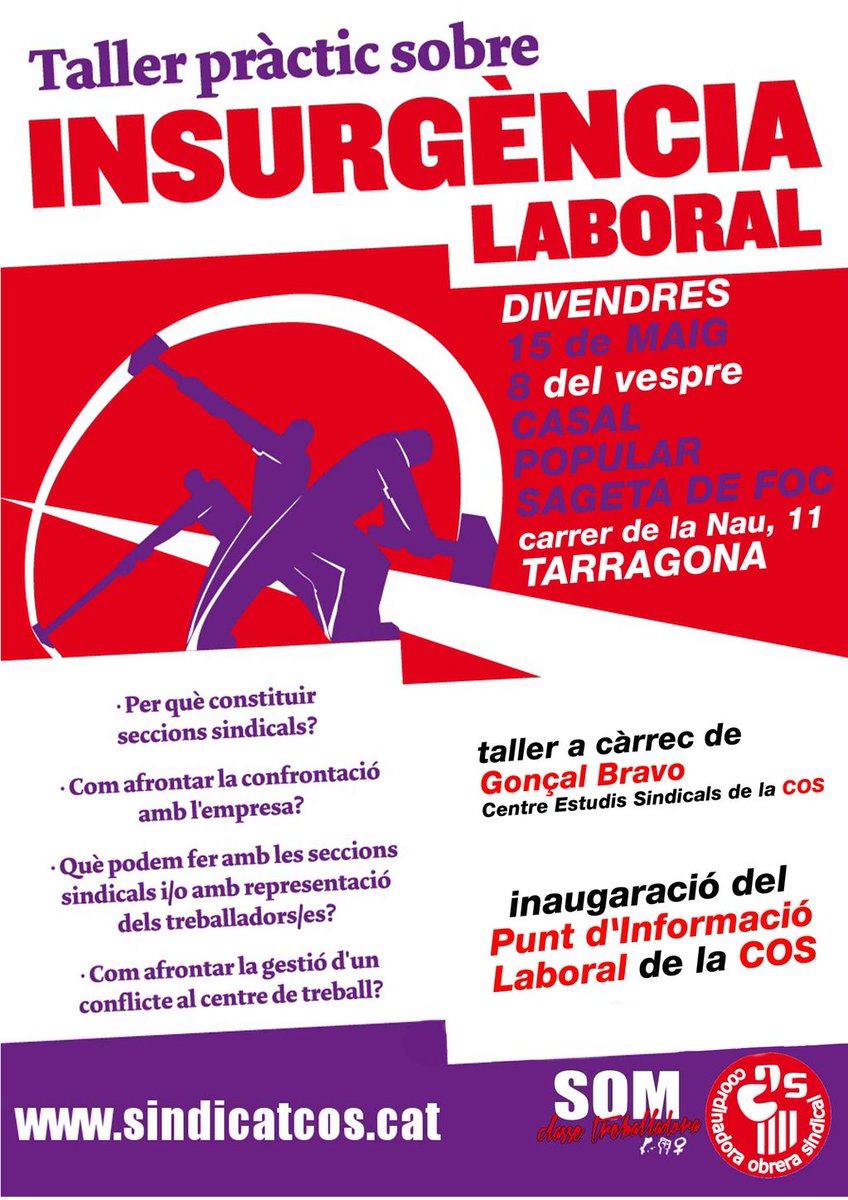 COSnacional's tweet photo. Aquest divendres a les 20h la @COS_elCamp estrena Taller d'Insurgència Laboral a @la_Sageta de #Tarragona. Arrelem! http://t.co/EPtgoCRX9L