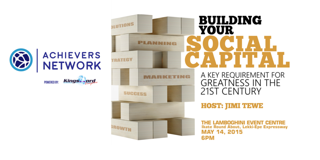 KingswordLekki's tweet image. Join us 2mrw as we discuss how TO BUILD UR SOCIAL CAPITAL.
@JimiTewe @DrKaylive #AchieversNetwork #SocialCapital