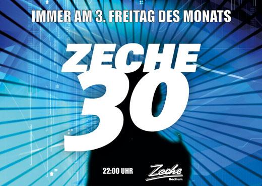 Fr. 15.05. #Zeche3o - Beginn: 22 h
