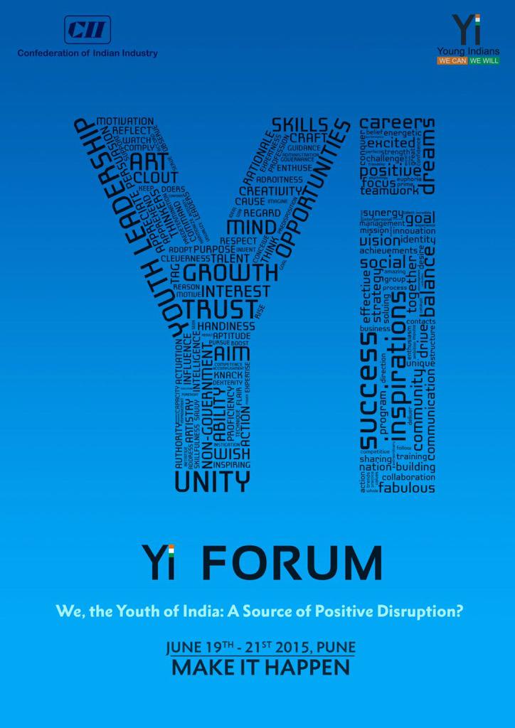 YiTweets's tweet photo. The #YiForum - #Youth #Summit - in #Pune on 19-21 June 2015. Be there, make a change ! #PostiveDisruption #Yi http://t.co/YVPhEmrlk9