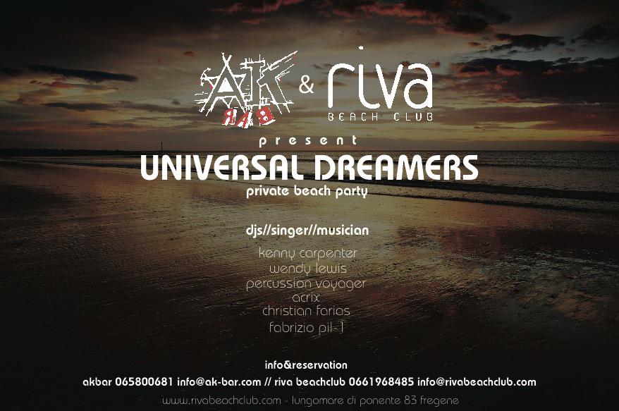akbarweb's tweet image. DOMENICA 24 MAGGIO dalle ore 17 a MEZZANOTTE @RivaBeachClub 
UNIVERSAL DREAMERS private beach party info: 3937917332